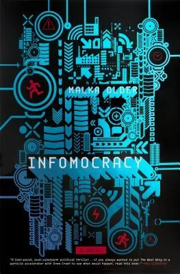 Featured image for Resumen de "Infomocracy" por Malka Ann Older
