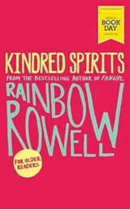 Featured image for Resumen de "Kindred Spirits" por Rainbow Rowell