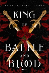 Featured image for Resumen de 'Rey de Batalla y Sangre' por Scarlett St. Clair