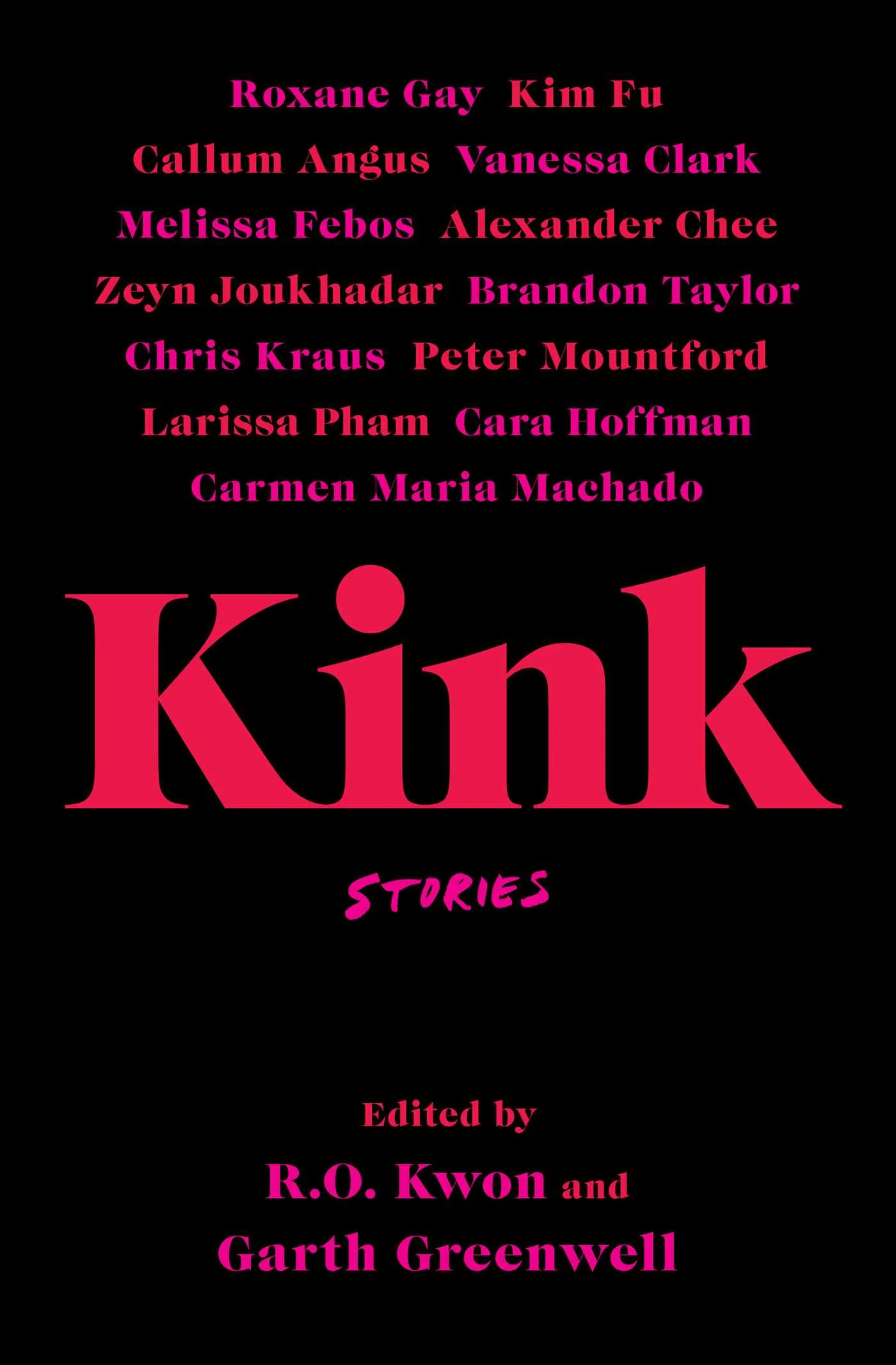 Featured image for Resumen de 'Kink: Historias' por R.O. Kwon y Garth Greenwell