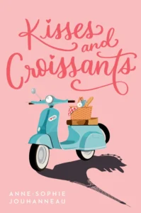 Featured image for Resumen de "Kisses and Croissants" por Anne-Sophie Jouhanneau
