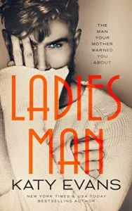 Featured image for Resumen de "Ladies Man" por Katy Evans