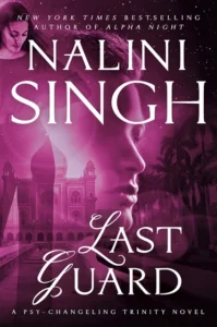 Featured image for Resumen de "Last Guard" por Nalini Singh