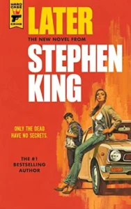 Featured image for Resumen de 'Later' por Stephen King