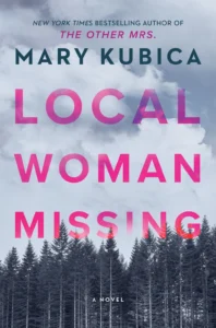 Featured image for Resumen de "Una mujer local desaparecida" por Mary Kubica