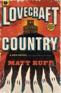 Featured image for Resumen de 'Lovecraft Country' por Matt Ruff