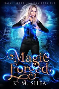 Featured image for Resumen de "Magic Forged" por K.M. Shea