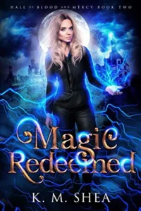 Featured image for Resumen de "Magic Redeemed" por K.M. Shea