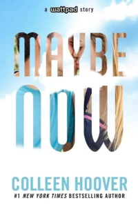 Featured image for Resumen de "Tal vez hoy" por Colleen Hoover