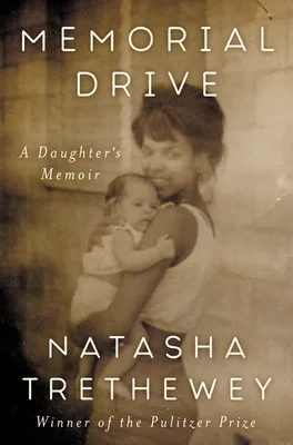 Featured image for Resumen de "Memorial Drive: El memorias de una hija" por Natasha Trethewey