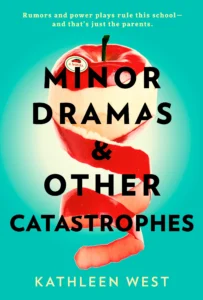 Featured image for Resumen de 'Dramas Menores y Otras Catástrofes' por Kathleen West