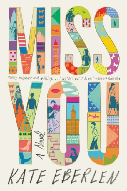 Featured image for Resumen de 'Miss You' por Kate Eberlen