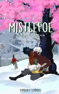 Featured image for Resumen de "Mistlefoe" por Kimberly Lemming