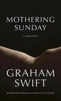 Featured image for Resumen de "Mothering Sunday" por Graham Swift