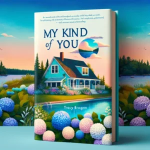 Featured image for Resumen de "My Kind of You" por Tracy Brogan