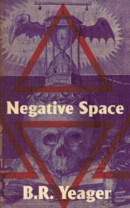 Featured image for Resumen de "Negative Space" por B.R. Yeager
