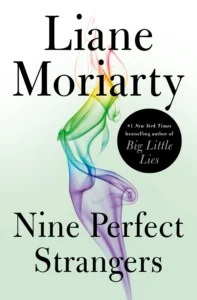 Featured image for Resumen de "Nueve extraños perfectos" por Liane Moriarty