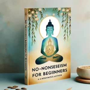 Featured image for Resumen de 'Budismo Sin Rodeos para Principiantes' por Noah Rasheta