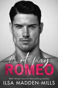 Featured image for Resumen de 'Not My Romeo' por Ilsa Madden-Mills