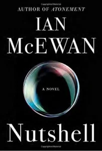 Featured image for Resumen de 'Nuez' por Ian McEwan