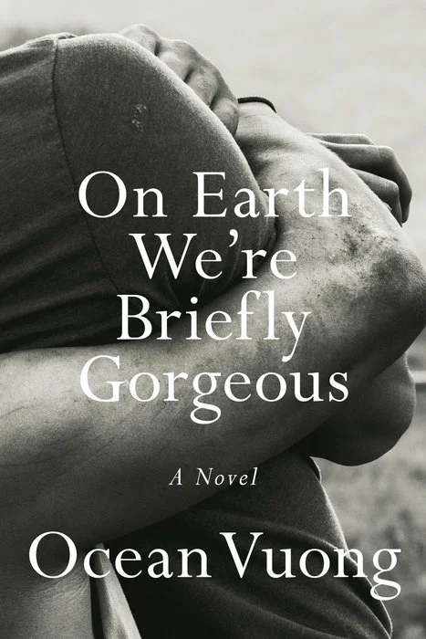 Featured image for Resumen de 'En la Tierra somos brevemente hermosos' por Ocean Vuong