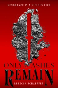 Featured image for Resumen de "Solo quedan cenizas" por Rebecca Schaeffer