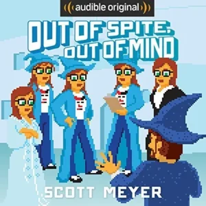 Featured image for Resumen de "Magic 2.0: Out of Spite, Out of Mind" por Scott Meyer