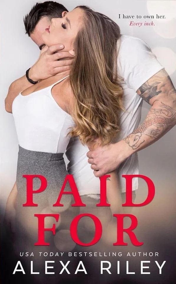 Featured image for Resumen de 'Paid For' por Alexa Riley