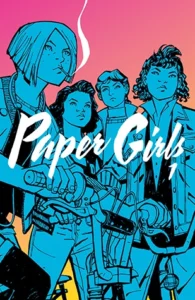 Featured image for Resumen de 'Chicas papel, Volumen 1' por Brian K. Vaughan