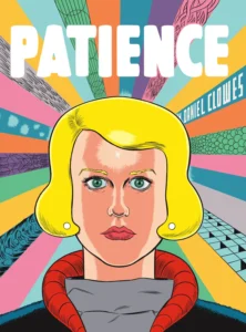 Featured image for Resumen de "Paciencia" por Daniel Clowes