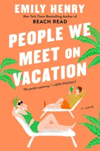 Featured image for Resumen de "Las personas que conocemos en vacaciones" por Emily Henry