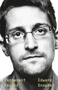 Featured image for Resumen de "Permanent Record" por Edward Snowden