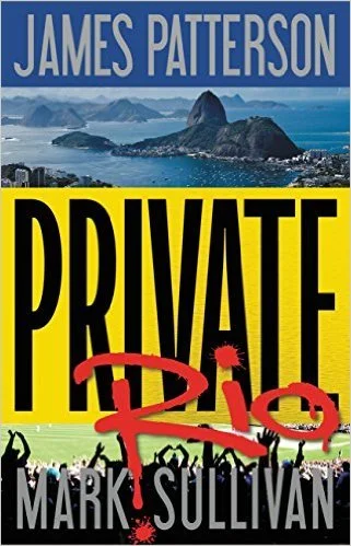 Featured image for Resumen de "Private Rio" por James Patterson y Mark T. Sullivan