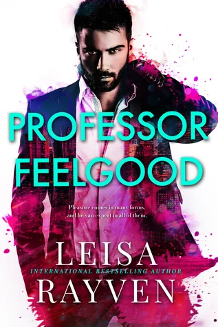 Featured image for Resumen de 'Professor Feelgood' por Leisa Rayven