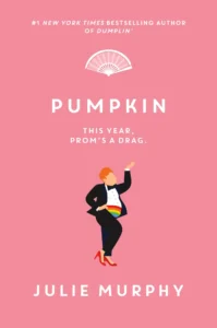Featured image for Resumen de "Pumpkin" por Julie Murphy