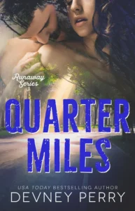 Featured image for Resumen de 'Quarter Miles' por Devney Perry