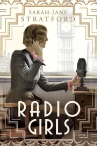 Featured image for Resumen de 'Radio Girls' por Sarah-Jane Stratford