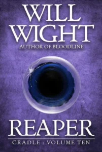 Featured image for Resumen de 'Segador' (Cradle #10) por Will Wight