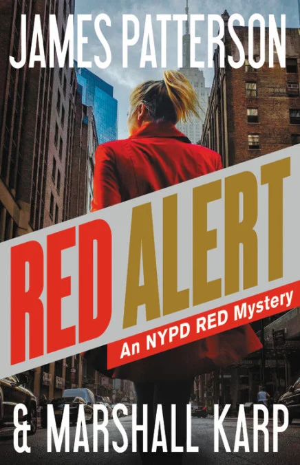 Featured image for Resumen de 'NYPD Red 5: Alerta Roja' por James Patterson y Marshall Karp