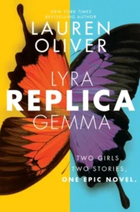 Featured image for Resumen de 'Replica' por Lauren Oliver