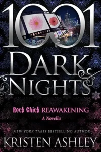 Featured image for Resumen de "Rock Chick Reawakening" por Kristen Ashley