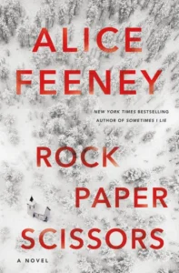 Featured image for Resumen de 'Rock Paper Scissors' por Alice Feeney