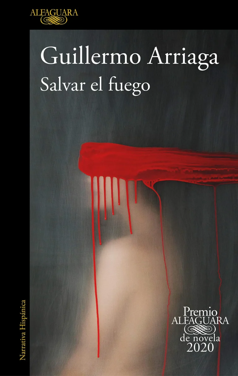 Featured image for Resumen de 'Salvar el fuego' por Guillermo Arriaga