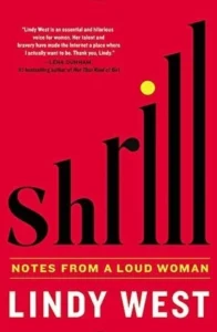 Featured image for Resumen de "Shrill: Notas de una mujer ruidosa" por Lindy West