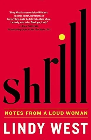 Featured image for Resumen de "Shrill: Notas de una mujer ruidosa" por Lindy West