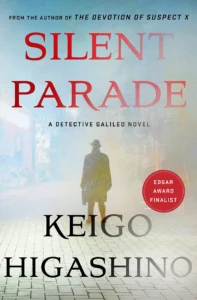 Featured image for Resumen de "Desfile Silencioso" por Keigo Higashino