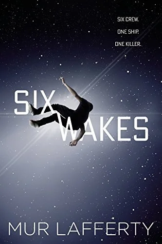 Featured image for Resumen de 'Seis despertares' por Mur Lafferty