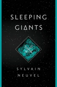 Featured image for Resumen de "Gigantes dormidos" por Sylvain Neuvel