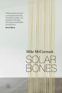 Featured image for Resumen de "Solar Bones" por Mike McCormack