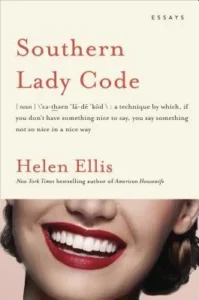 Featured image for Resumen de 'Southern Lady Code: Essays' por Helen Ellis